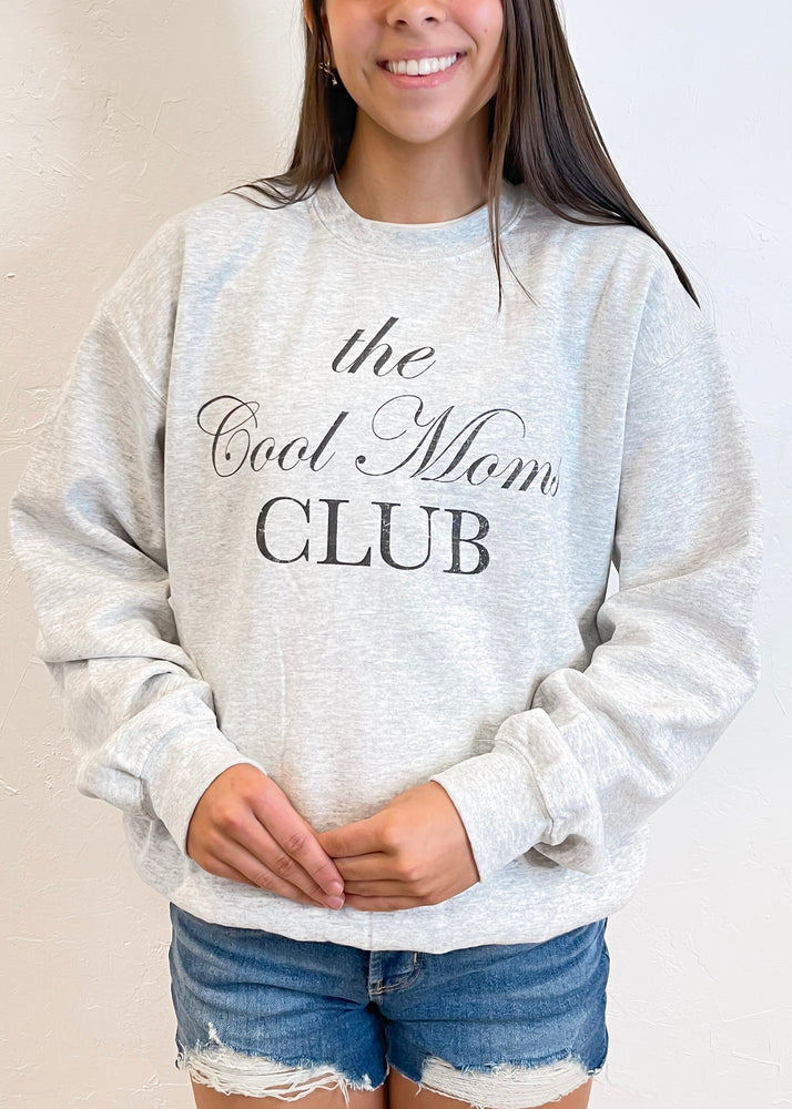 Cool Moms Club Sweatshirt | Ash