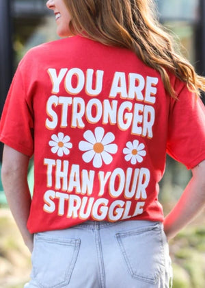 
            
                Load image into Gallery viewer, Jadelynn Brooke You Are Stronger Than Your Struggle Tee
            
        