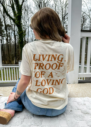 Living Proof Of A Loving God Tee | Cream