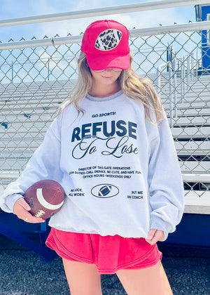 Refuse to Lose Sweatshirt | Sports Grey