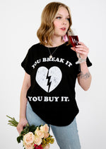 Recycled Karma You Break It You Buy It | Black